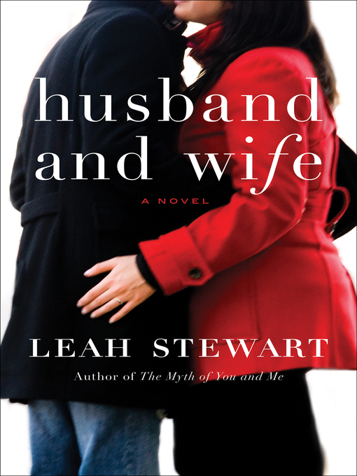 Title details for Husband and Wife by Leah Stewart - Available
